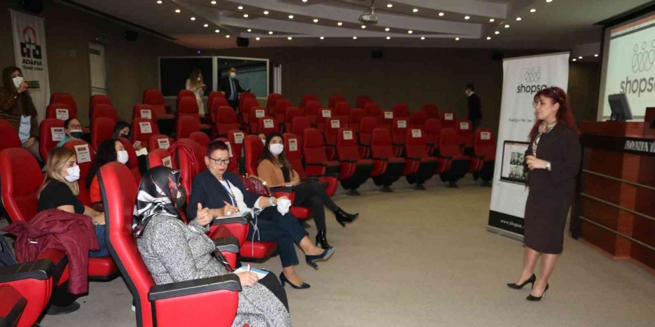Shopsa Akademi, Adana’daki kadın girişimcilere anlatıldı